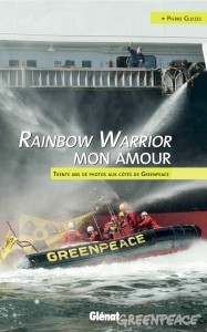 couverture Rainbow Warrior mon amour, glenat
