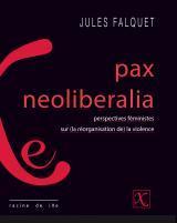 Pax neoliberalia, dans la collection racine de iXe