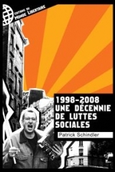 1998 – 2008 UNE DÉCENNIE DE LUTTES SOCIALES